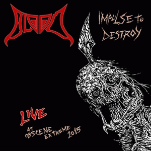 Blood (GER) : Impulse to Destroy - Live at Obscene Extreme 2015